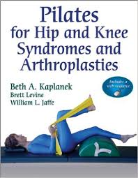 free-pdf-download-Pilates for Hip and Knee Syndromes and Arthroplasties With Web Resource Pap/Psc Edition