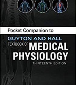 free-pdf-download-Pocket Companion to Guyton and Hall Textbook of Medical Physiology (Guyton Physiology) 13th Edition