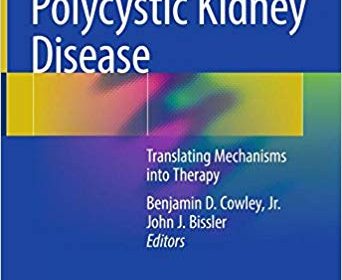 free-pdf-download-Polycystic Kidney Disease: Translating Mechanisms into Therapy 1st ed