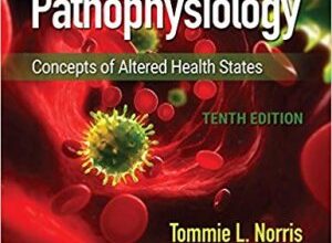 free-pdf-download-Porth’s Pathophysiology: Concepts of Altered Health States Tenth