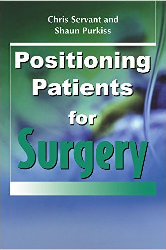 free-pdf-download-Positioning Patients for Surgery 2nd Edition