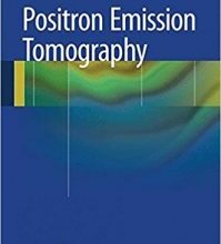 free-pdf-download-Positron Emission Tomography