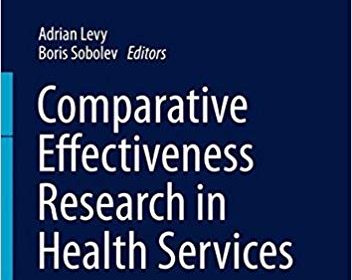 free-pdf-download-Comparative Effectiveness Research in Health Services (Health Services Research)