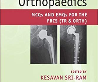 free-pdf-download-Postgraduate Orthopaedics: Mcqs And Emqs For The Frcs (Tr & Orth) 1st Edition