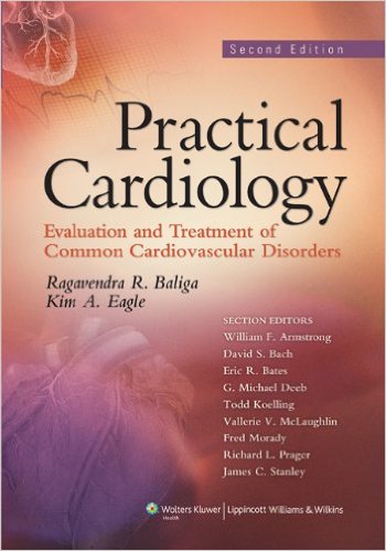 free-pdf-download-Practical Cardiology: Evaluation and Treatment of Common Cardiovascular Disorders Second Edition