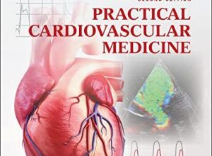 free-pdf-download-Practical Cardiovascular Medicine 2nd Edition