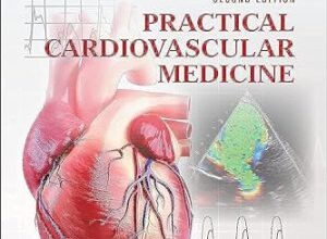 free-pdf-download-Practical Cardiovascular Medicine 2nd Edition