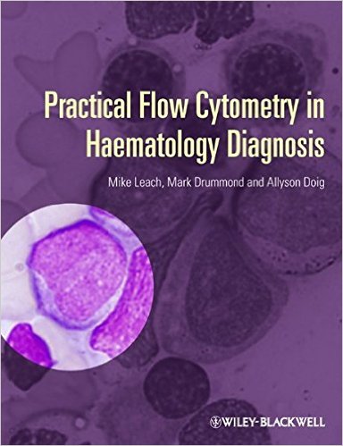 free-pdf-download-Practical Flow Cytometry in Haematology Diagnosis 1st Edition