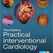 free-pdf-download-Practical Interventional Cardiology: Third Edition 3rd Edition