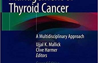 free-pdf-download-Practical Management of Thyroid Cancer: A Multidisciplinary Approach 2nd ed. 2018 Edition