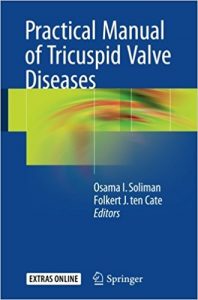 free-pdf-download-Practical Manual of Tricuspid Valve Diseases 1st ed. 2018 Edition