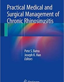 free-pdf-download-Practical Medical and Surgical Management of Chronic Rhinosinusitis