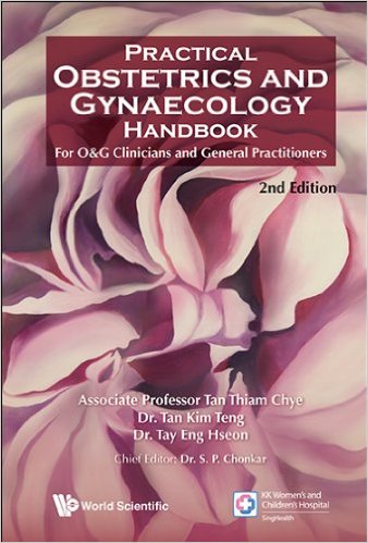 free-pdf-download-Practical Obstetrics and Gynaecology Handbook for O&G Clinicians and General Practitioners: 2nd Edition 2nd Edition