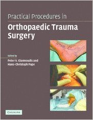 free-pdf-download-Practical Procedures in Orthopaedic Trauma Surgery 1st Edition