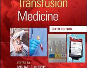 free-pdf-download-Practical Transfusion Medicine 6th Edition