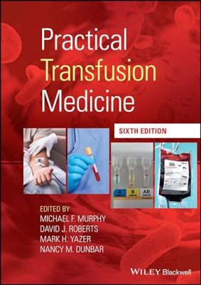 free-pdf-download-Practical Transfusion Medicine 6th Edition