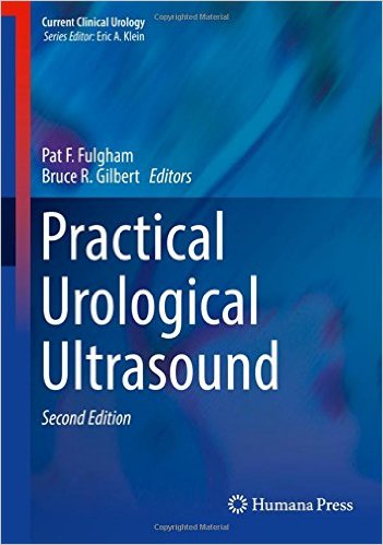 free-pdf-download-Practical Urological Ultrasound (Current Clinical Urology) 2nd ed. 2017 Edition