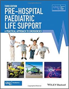 free-pdf-download-Pre-Hospital Paediatric Life Support: The Practical Approach (Advanced Life Support Group) 3rd Edition