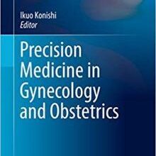 free-pdf-download-Precision Medicine in Gynecology and Obstetrics