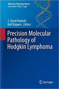 free-pdf-download-Precision Molecular Pathology of Hodgkin Lymphoma (Molecular Pathology Library) 1st ed. 2018 Edition