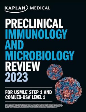 free-pdf-download-Preclinical Immunology and Microbiology Review 2023: For USMLE Step 1 and COMLEX-USA Level 1 (USMLE Prep)