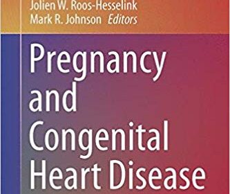 free-pdf-download-Pregnancy and Congenital Heart Disease (Congenital Heart Disease in Adolescents and Adults)