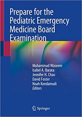 free-pdf-download-Prepare for the Pediatric Emergency Medicine Board Examination