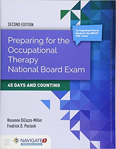 free-pdf-download-Preparing for the Occupational Therapy National Board Exam: 45 Days and Counting 2nd Edition