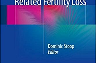 free-pdf-download-Preventing Age Related Fertility Loss 1st ed. 2018 Edition