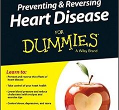 free-pdf-download-Preventing and Reversing Heart Disease For Dummies