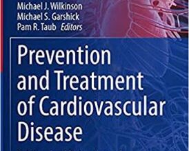 free-pdf-download-Prevention and Treatment of Cardiovascular Disease: Nutritional and Dietary Approaches (Contemporary Cardiology)