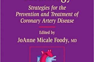 free-pdf-download-Preventive Cardiology: Strategies for the Prevention and Treatment of Coronary Artery Disease (Contemporary Cardiology) 1st Edition