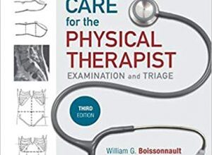 free-pdf-download-Primary Care for the Physical Therapist: Examination and Triage 3rd Edition