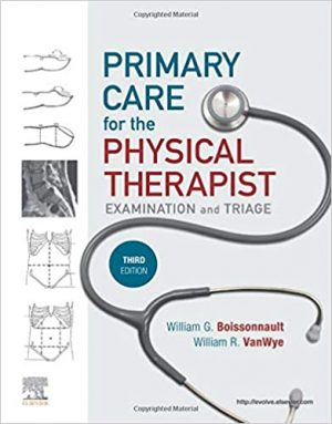 free-pdf-download-Primary Care for the Physical Therapist: Examination and Triage 3rd Edition