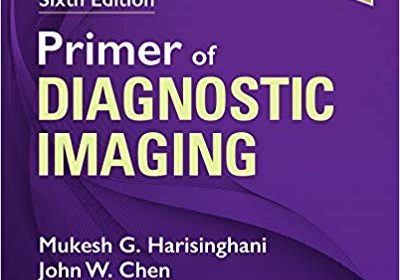 free-pdf-download-Primer of Diagnostic Imaging 6th Edition