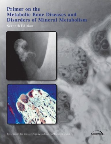 free-pdf-download-Primer on the Metabolic Bone Diseases and Disorders of Mineral Metabolism