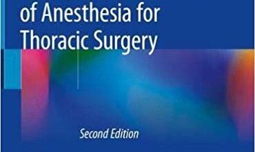 free-pdf-download-Principles and Practice of Anesthesia for Thoracic Surgery 2nd ed