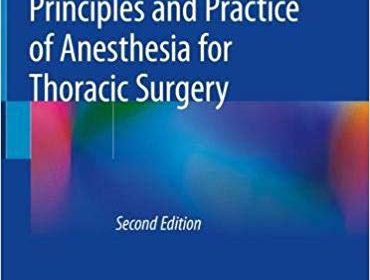 free-pdf-download-Principles and Practice of Anesthesia for Thoracic Surgery 2nd ed