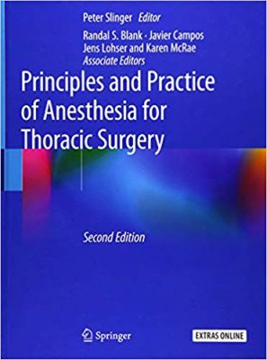 free-pdf-download-Principles and Practice of Anesthesia for Thoracic Surgery 2nd ed