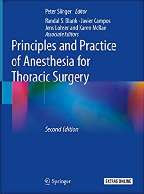 free-pdf-download-Principles and Practice of Anesthesia for Thoracic Surgery 2nd edition