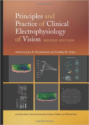 free-pdf-download-Principles and Practice of Clinical Electrophysiology of Vision (MIT Press) second edition Edition