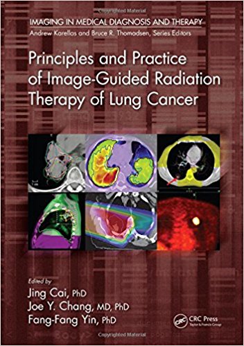 free-pdf-download-Principles and Practice of Image-Guided Radiation Therapy of Lung Cancer (Imaging in Medical Diagnosis and Therapy) 1st Edition