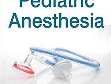 free-pdf-download-Principles and Practice of Pediatric Anesthesia by Snehalata H. Dhayagude