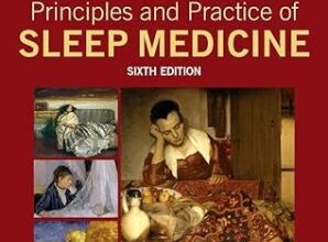 free-pdf-download-Principles and Practice of Sleep Medicine (Kryger’sSleepMedicine) 6th Edition