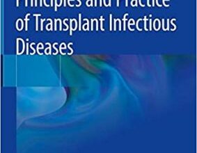 free-pdf-download-Principles and Practice of Transplant Infectious Diseases