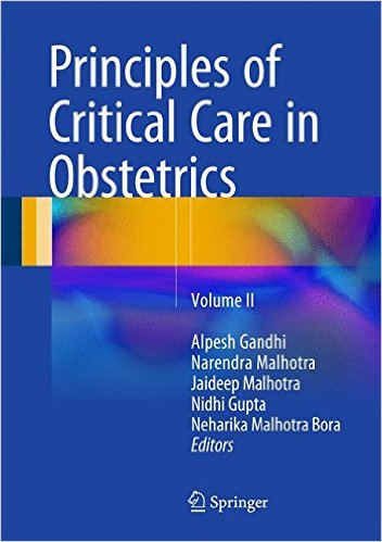 free-pdf-download-Principles of Critical Care in Obstetrics: Volume II 1st ed. 2016 Edition