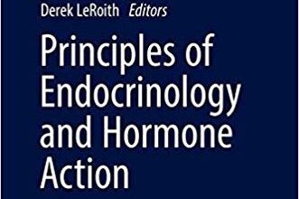 free-pdf-download-Principles of Endocrinology and Hormone Action 1st ed