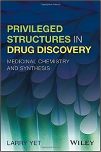 free-pdf-download-Privileged Structures in Drug Discovery: Medicinal Chemistry and Synthesis 1st Edition