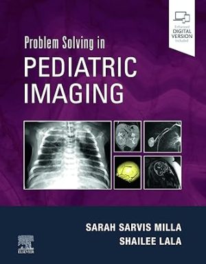 free-pdf-download-Problem Solving in Pediatric Imaging E-Book