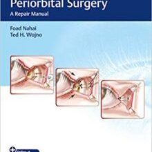 free-pdf-download-Problems in Periorbital Surgery: A Repair Manual 1st Edition